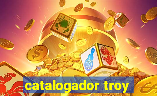 catalogador troy