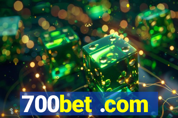 700bet .com