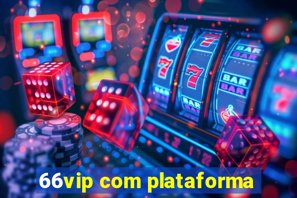 66vip com plataforma