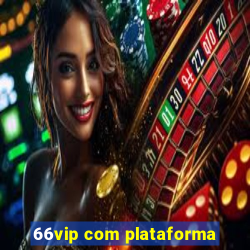 66vip com plataforma