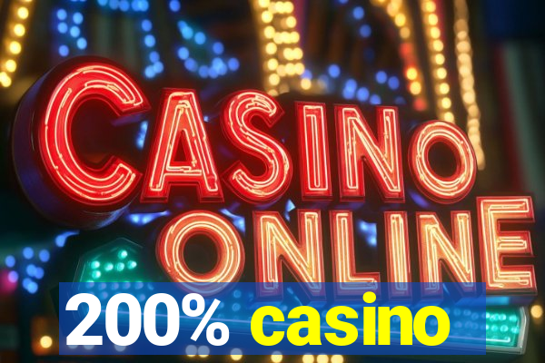 200% casino