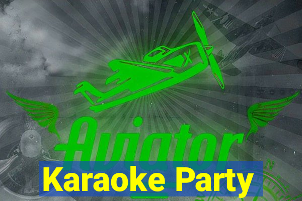 Karaoke Party