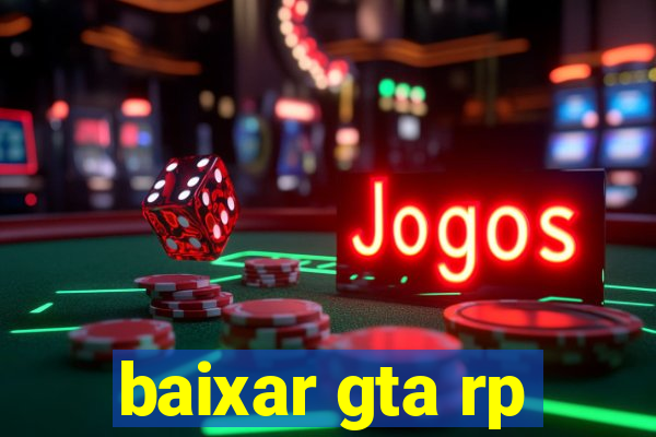 baixar gta rp