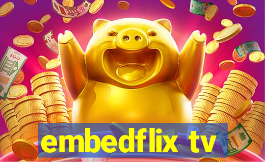 embedflix tv