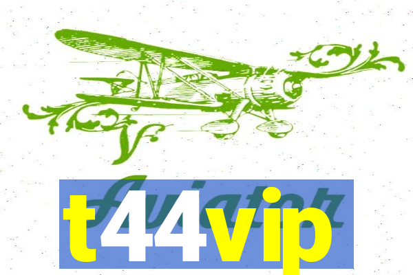 t44vip