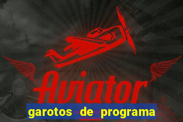 garotos de programa em porto seguro