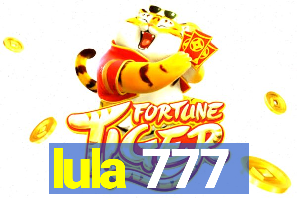 lula 777