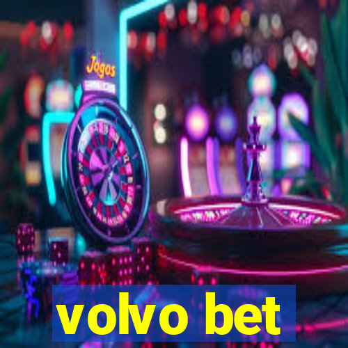 volvo bet