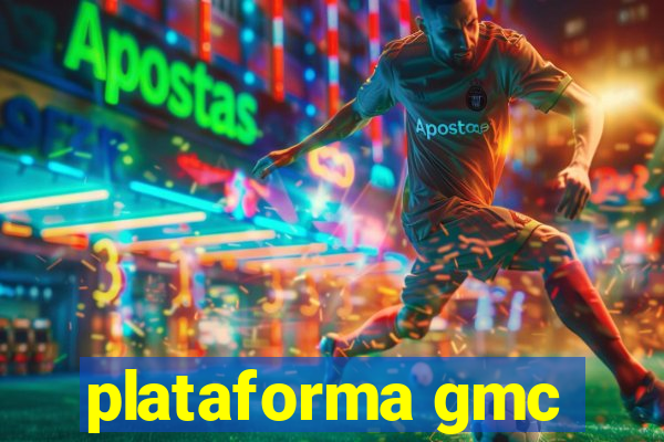 plataforma gmc