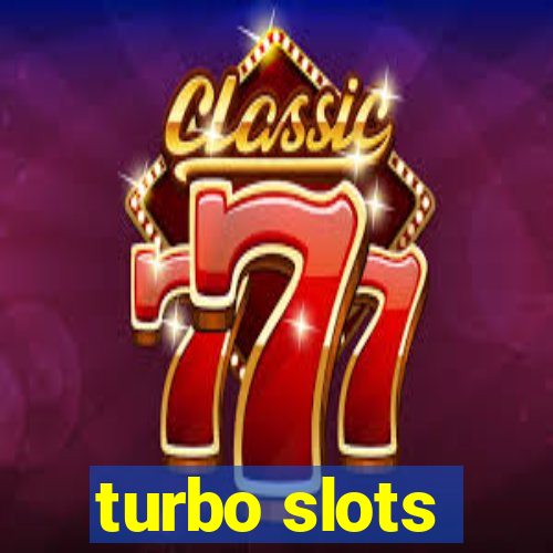 turbo slots