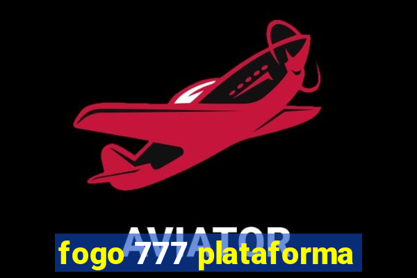 fogo 777 plataforma