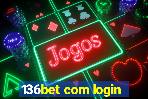 136bet com login