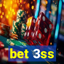 bet 3ss