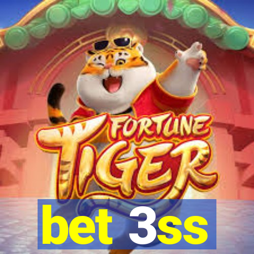 bet 3ss