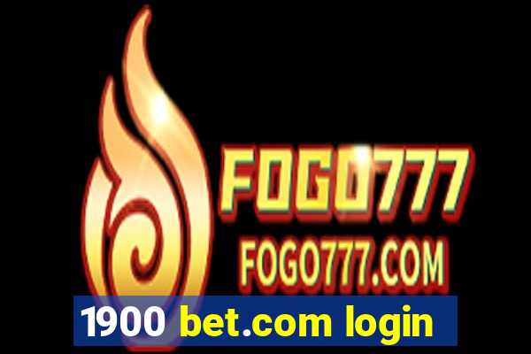 1900 bet.com login