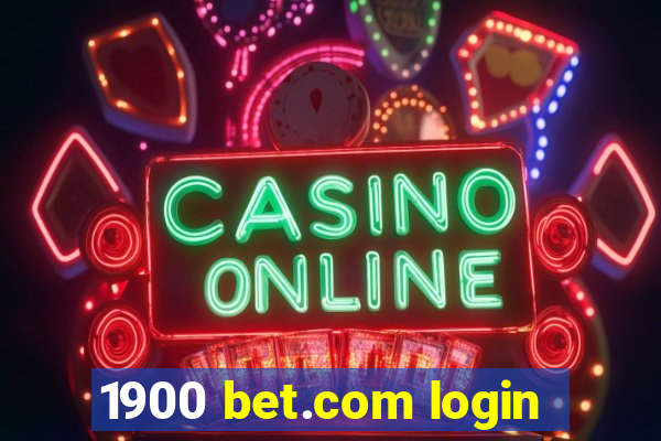 1900 bet.com login