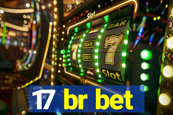 17 br bet