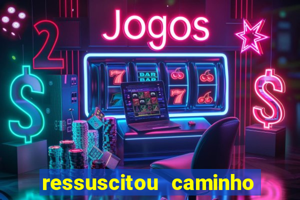 ressuscitou caminho neocatecumenal pdf