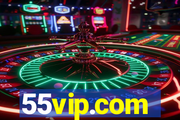 55vip.com