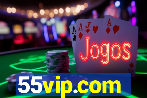 55vip.com