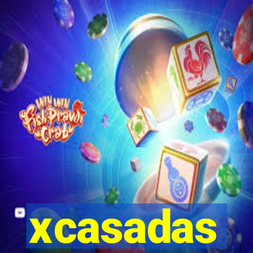 xcasadas