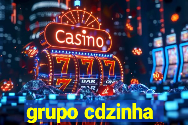 grupo cdzinha