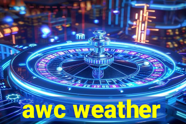 awc weather