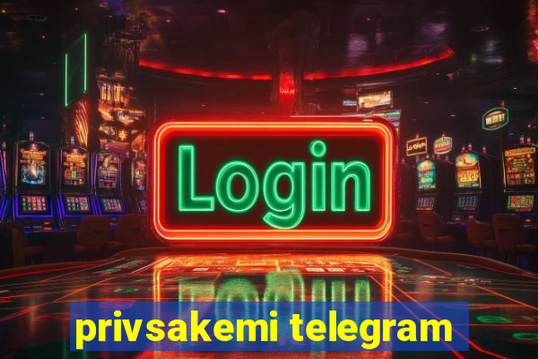 privsakemi telegram