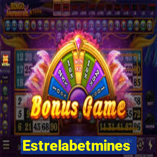 Estrelabetmines