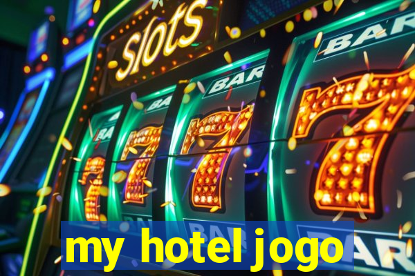 my hotel jogo