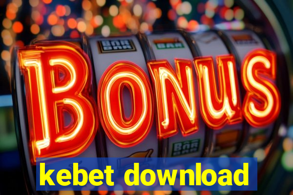 kebet download