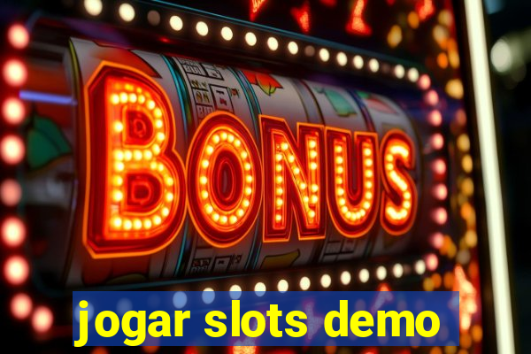 jogar slots demo