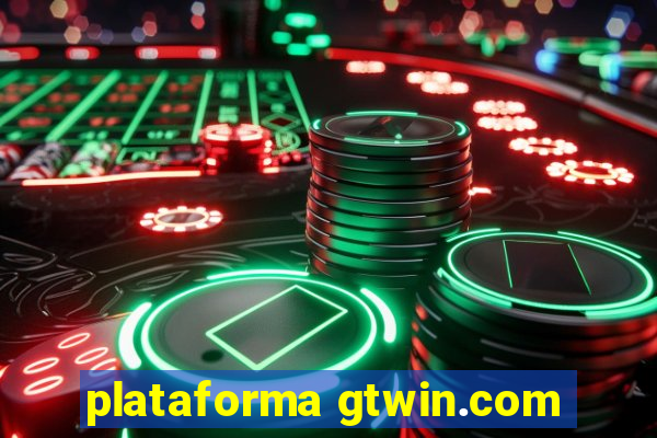 plataforma gtwin.com