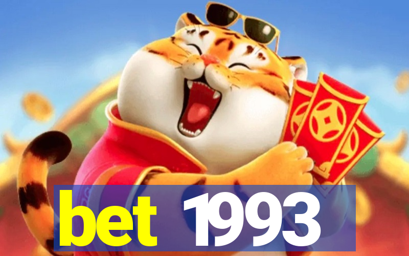 bet 1993