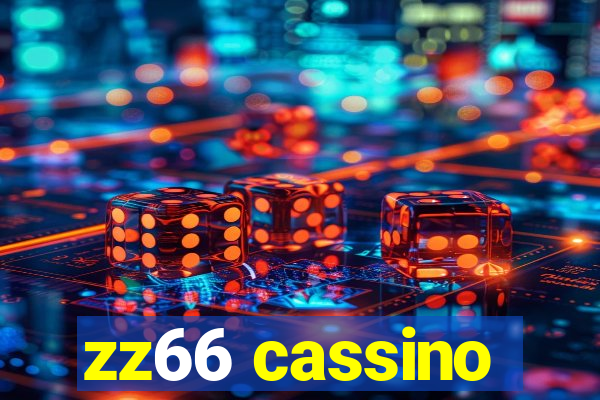 zz66 cassino