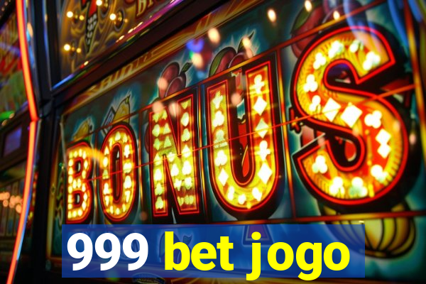 999 bet jogo