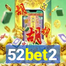 52bet2