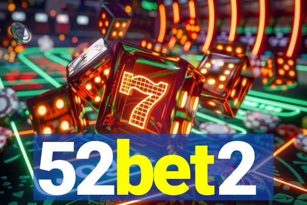 52bet2