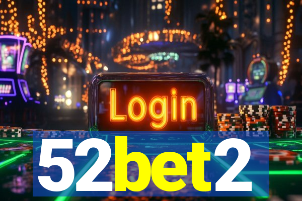 52bet2