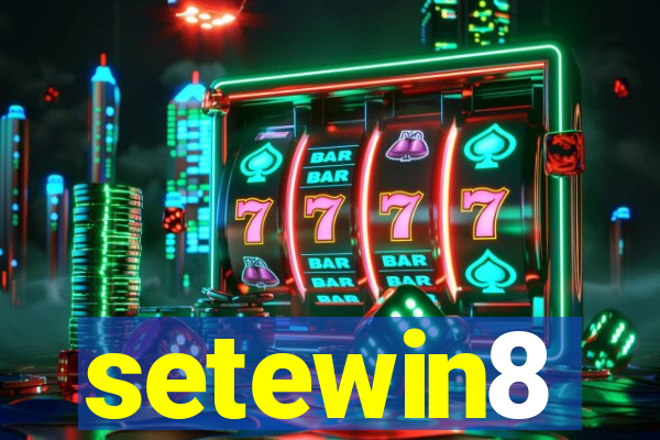 setewin8