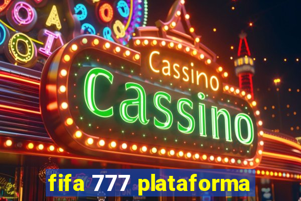 fifa 777 plataforma