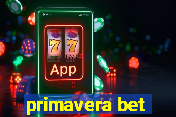 primavera bet