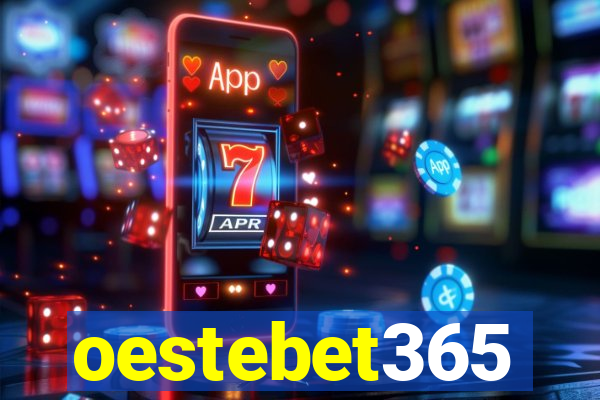 oestebet365