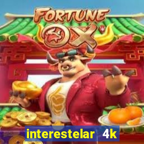 interestelar 4k dublado torrent