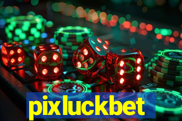 pixluckbet