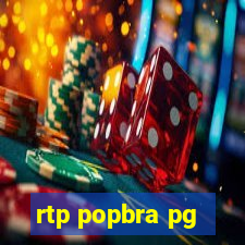 rtp popbra pg