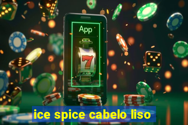 ice spice cabelo liso