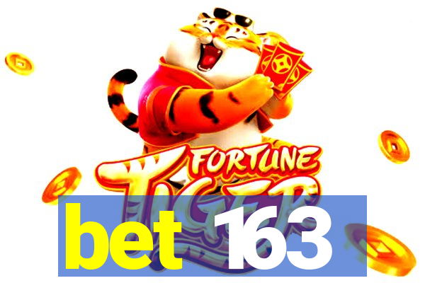 bet 163