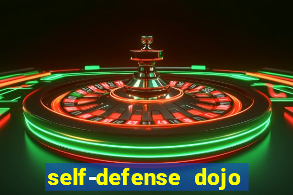 self-defense dojo secret apk