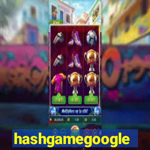 hashgamegoogle